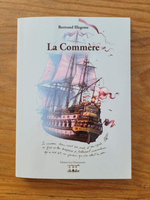 La Commère, livre de Bertrand Illegems, édité aux Éditions Les Chantuseries.