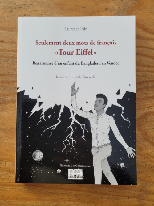 Seulement deux mots de français, livre de Laurence Pain, édité aux Éditions Les Chantuseries.