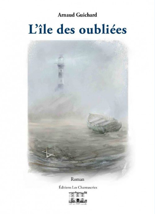 Illustration de couverture, L'île des oubliées, roman d'Arnaud Guichard aux éditions Les Chantuseries.